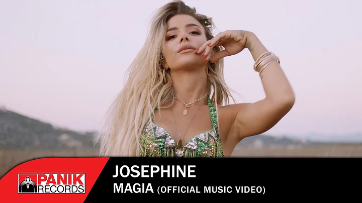 Josephine - ÎÎ¬Î³Î¹Î± | Magia - Official 4K Music Video