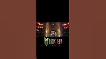 WICKED: FOR GOOD EXCLUSIVE CLIP