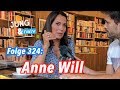 Anne Will - Jung & Naiv: Folge 324