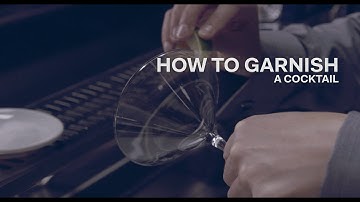 How to Garnish a Cocktail - Bols Bartending Academy