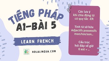 #5 Learn French with Hola Lingua - A1 - Beginner - Tự học tiếng Pháp A1