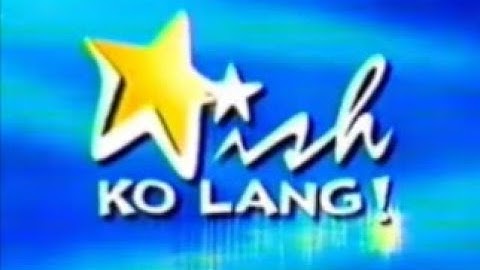 Wish Ko Lang! full episode (circa late 2002