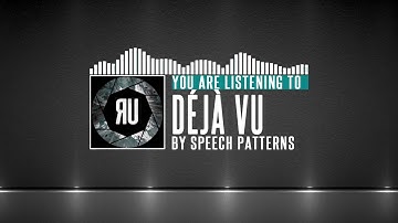 Speech Patterns - Déjà Vu {HD}