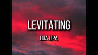 Dua Lipa - Levitating - Lyrics