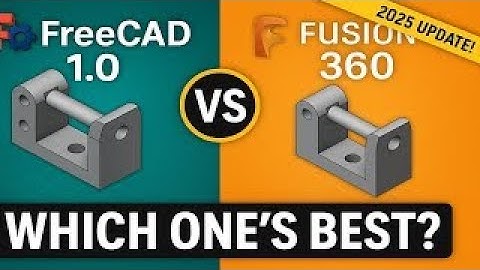 `FreeCAD 1.0 vs Fusion 360 (2025) – Which CAD Should YOU Use?`