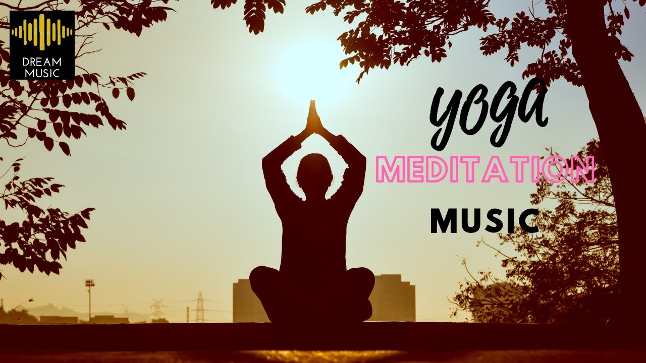 Yoga music meditation music relaxation music refreshment music