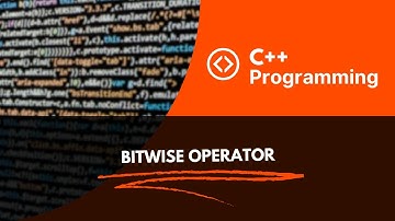 Bitwise Operators |C++ Programming.