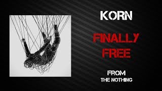 Korn - Finally Free [Lyrics Video]