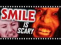 Why SMILE was (sort of) the "Scariest" Movie of 2022