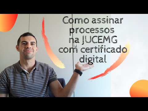 Como assinar processos na JUCEMG com Certificado Digital