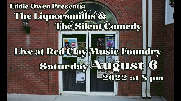 Eddie Owen Presents: The Liquorsmiths and The Silent Comedy | LIVESTREAM | August 6th, 2022