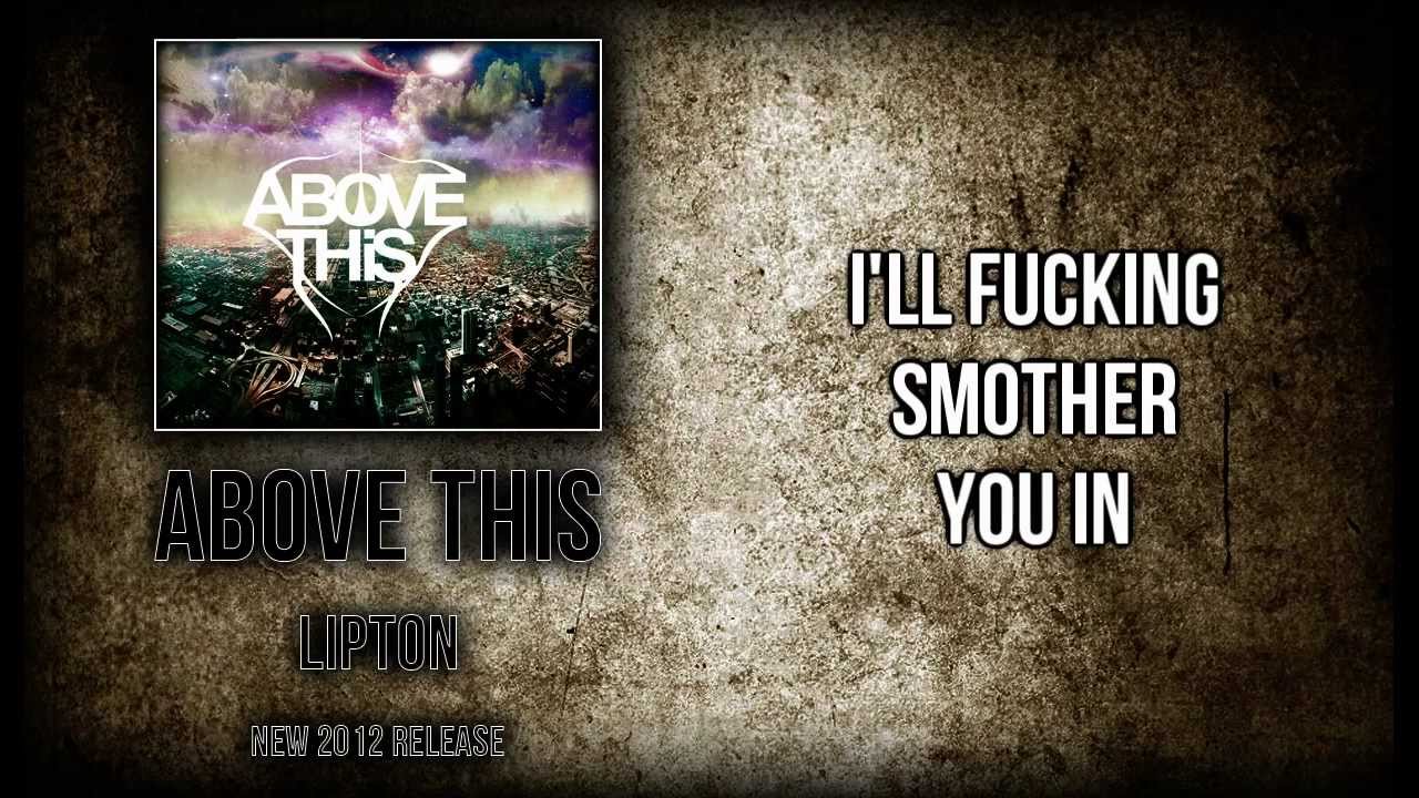 Above This- "Final Lipton" *OFFICIAL*