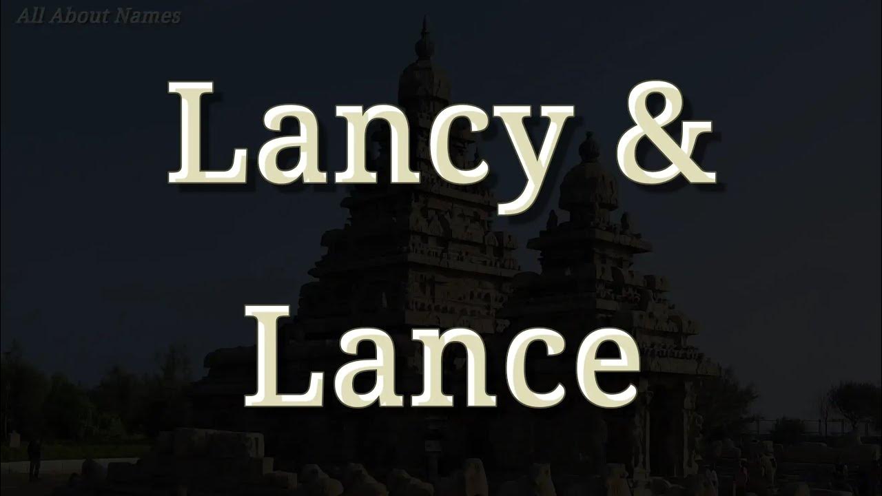 How to Pronounce Lancy and Lance Differently Pronunciation and
