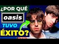 LAS CLAVES DEL ÉXITO DE OASIS - ¿Por qué triunfaron?