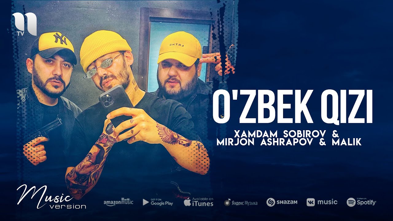 Xamdam Sobirov & Mirjon Ashrapov & Malik - O'zbek qizi (audio 2021 ...