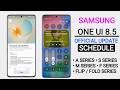Samsung One Ui 8.5 Official Update : Schedule🔥 S25,S24,A55,A35,S23/S24 Ultra,S22,Fold/Flip 5/6/7,A36