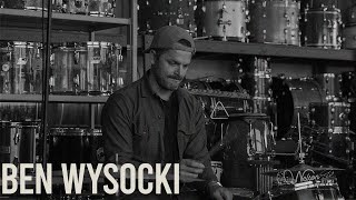 Ben Wysocki - Nelson Drum Shop Features