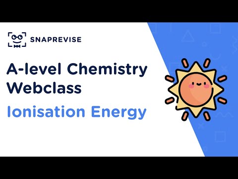 A-level Chemistry Advanced Information Revision Sessions: Ionisation Energy