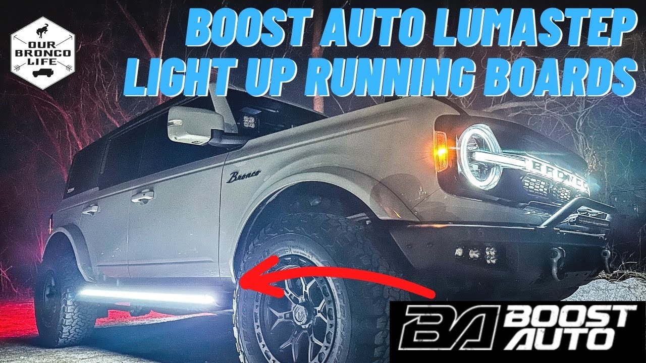 Boost Auto Lumastep M1 Light Up Running Boards Install Ford Bronco