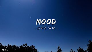 DPR IAN - Mood // Lyrics