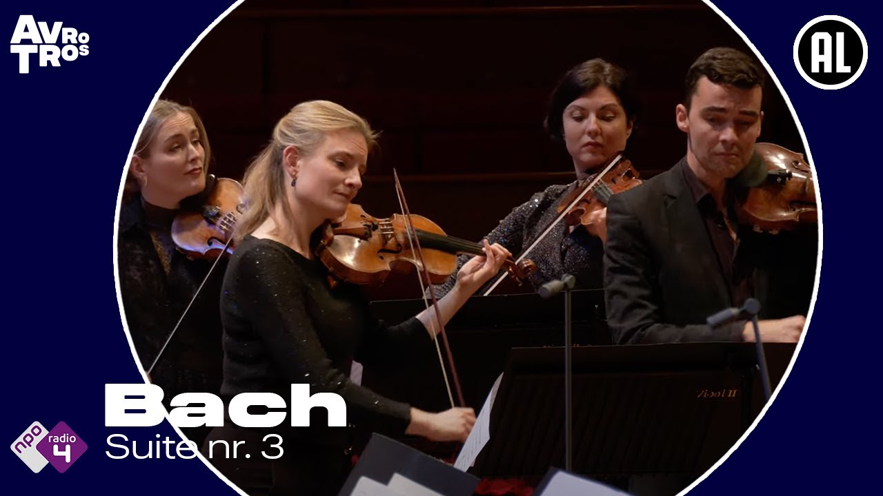 Bach: Suite nr. 3 - Nederlands Kamerorkest o.l.v. Daniel Reuss - Live concert HD