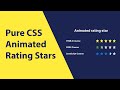 Pure CSS Animated Star Rating - How To Create Star Rating with Html and CSS