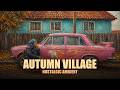 Autumn Village — Nostalgic Synth Ambient Mix for Memory &amp; Quiet Reflection