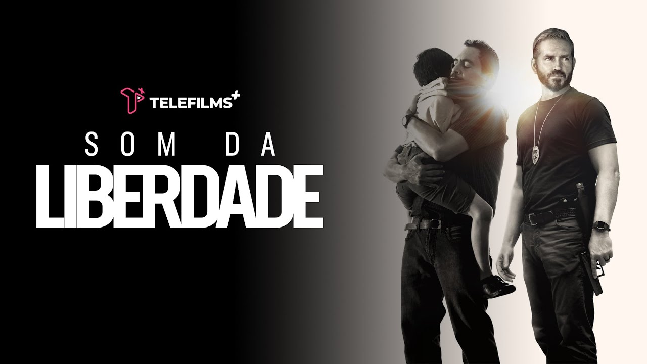 SOM DA LIBERDADE  Trailer (2023) Dublado 