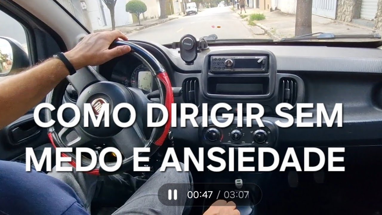 COMO DIRIGIR SEM ANSIEDADE E SEM MEDO - YouTube