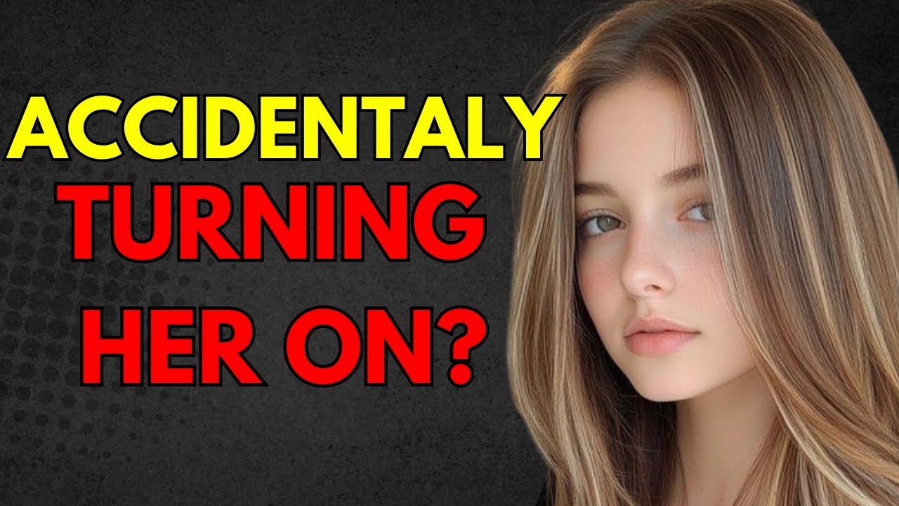 6 ‘Accidental’ Flirting Moves That Drive Women WILD (Without You Even Realizing)