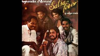 Perdóname, Olvídalo   Gunda Merced Y Su Salsa Fever