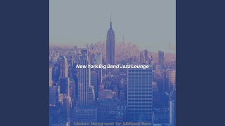 Stylish Jazz Big Band - Vibe for Manhattan Cocktail Bars