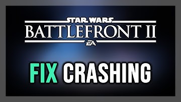 How to FIX STAR WARS Battlefront 2 Crashing/Crash on Startup/Crash to Desktop/Freezing