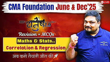 Correlation & Regression | CMA Foundation June & Dec