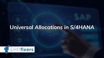 Universal Allocations in S/4HANA
