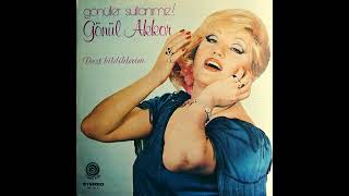 Gönül Akkor - Dost Bildiklerim (Original Song Analog Remastered) 1976
