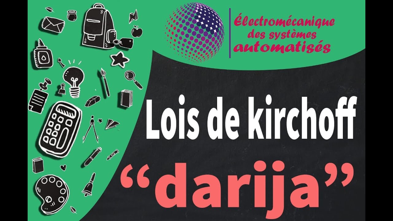 Lois de Kirchhoff + Exemples Corrigés(darija)