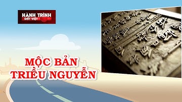 Hành trình đất Việt #66 Mộc bản triều Nguyễn