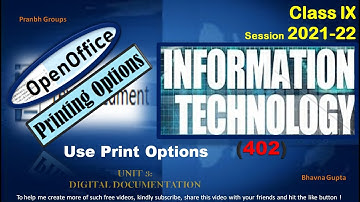 Use Print Options | Unit 3: Digital Documentation | IT (Code-402) for 9th | CBSE Class 9