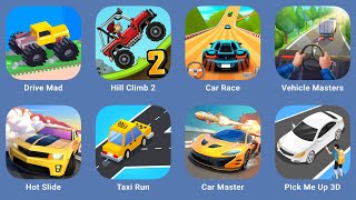 Drive Mad,Hill Climb Racing 2,Car Race,Vehicle Masters,Hot Slide,Taxi Run,Car Master,Pick Me Up 3D screenshot 3