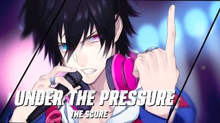Nightcore -  Under The Pressure