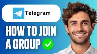 How To Join a Telegram Group (Quick & Easy 2026)