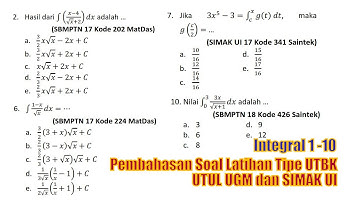 10 Soal (1–10) Integral Tak Tentu dan Integral Tentu Tipe UTBK, UTUL UGM dan SIMAK UI.
