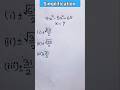 Simplification #maths #mathtrick #mathstricks #shorts #viral #trendingshorts #ytshorts #fypシ #fyp