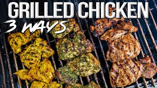 The Best Grilled Chicken  3 Easy Recipes! | SAM THE COOKING GUY 4K