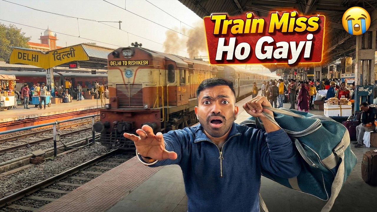 Train Miss Ho Gayi 😭 | Delhi To Rishikesh Trip