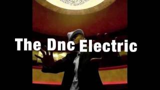 The Dnc, Electric (Lyrics!)
