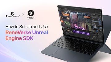 How to Set Up and Use the ReneVerse SDK for Unreal Engine | Full Integration Tutorial