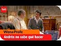 Andrés no sabe qué hacer | Wena Profe - T1E81