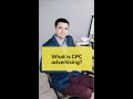 What is CPC advertising and how does it work? | Social Media Marketing | Digital Marketing